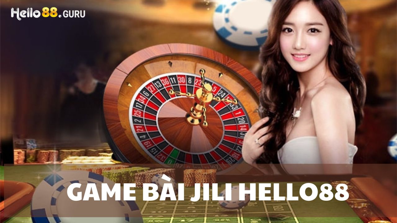 Game bài JILI tại Hello88 luôn thu hút đông đảo người chơi